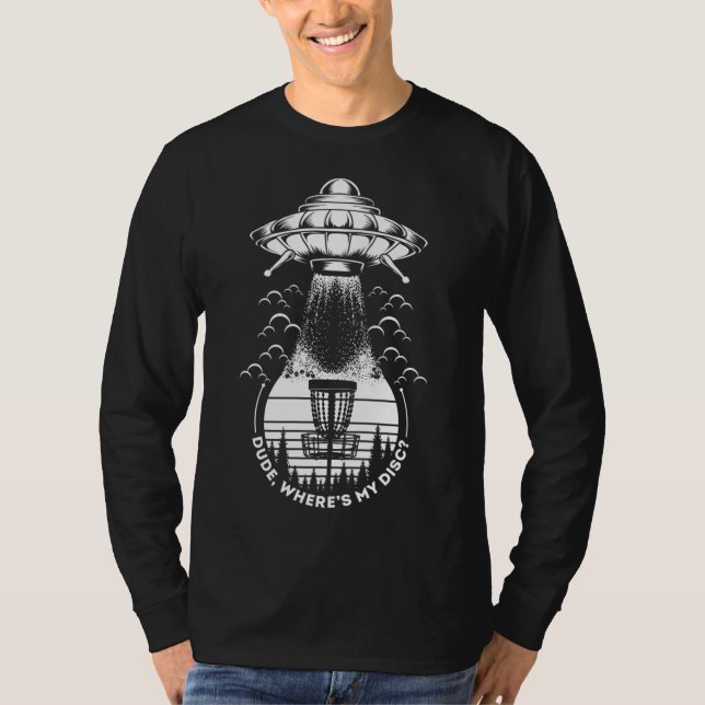 UFO Disk Golf Typ wo ist meine Festplatte T-Shirt (Vorderseite)