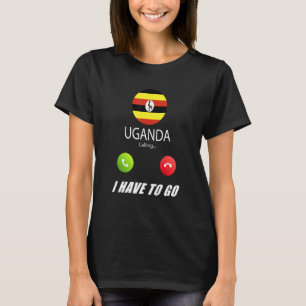 Uganda-Flagge Souvenir Uganda Ruft Dich T-Shirt