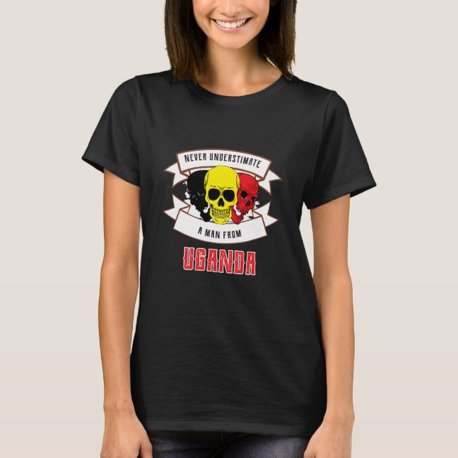Uganda Unterschätze nie T-Shirt (Vorderseite)