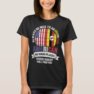 Ugandan American kennt Orte Land Uganda Flagge T-Shirt