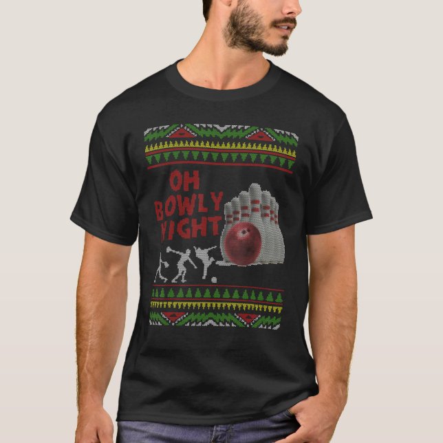 Ugg Christmas Sweater Party Oh Bowly Night Bowli T-Shirt (Vorderseite)