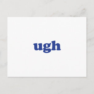 "Ugh" blau-weiße Postkarte