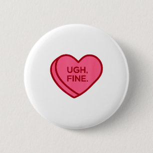 Ugh Fein Anti Valentinstag Sarkastisches Herz Button