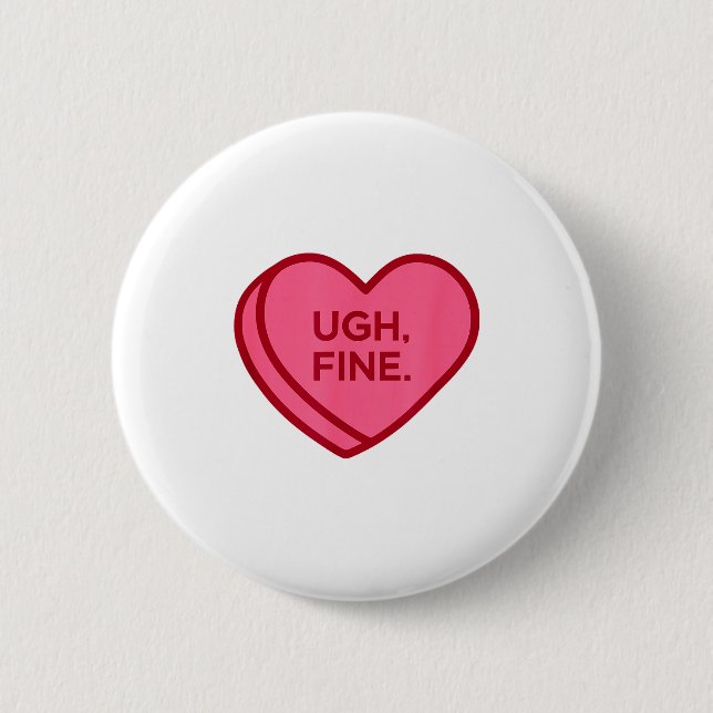 Ugh Fein Anti Valentinstag Sarkastisches Herz  Button (Vorderseite)