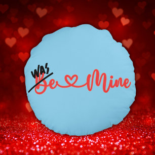 Ugh Valentine - War meine in blau   Rundes Kissen