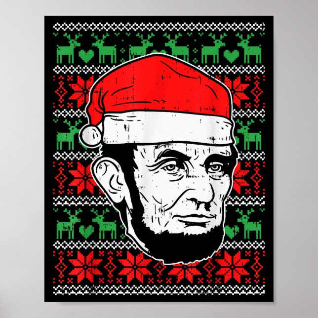 Ugly Christmas Abe Shirt Abraham Lincoln Santa Pat Poster (Vorne)