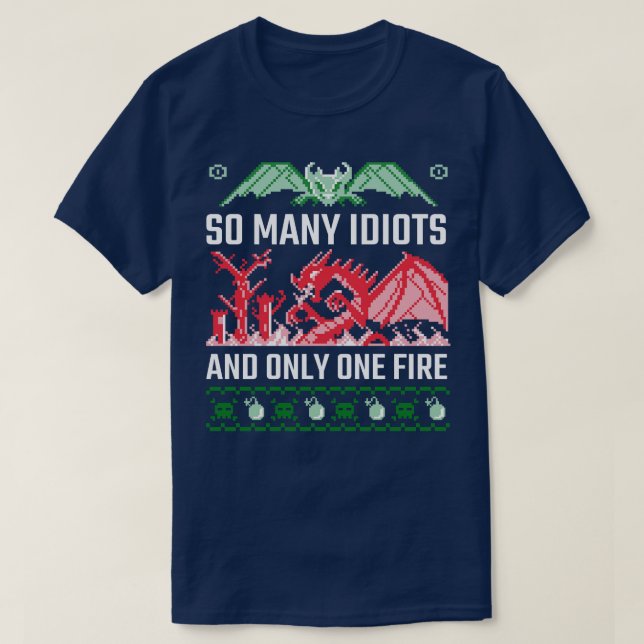 Ugly Christmas so viele Idioten Dragon T-Shirt (Design vorne)