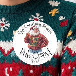 Ugly Christmas Sweater Pub Crawl Aktivität Drinken Runder Aufkleber<br><div class="desc">Dieses Design kann in dem Bereich personalisiert werden, der durch das Ändern des Fotos und/oder Textes zur Verfügung gestellt wird. Sie können auch angepasst werden, indem Sie auf Vorlage personalisieren klicken und dann auf die Schaltfläche klicken, um weitere Optionen anzupassen, um die Hintergrundfarbe zu löschen oder zu ändern, Text hinzuzufügen,...</div>