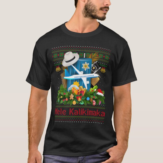 Ugly Christmas Sweaters Hawaiian Vacation Mele Kal T-Shirt (Vorderseite)