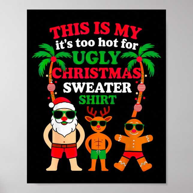 Ugly Christmas Too Hot Christmas  Poster (Vorne)