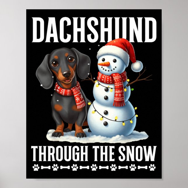 Ugly Dachshund Christmasthrough The Snow Gift Chri Poster (Vorne)