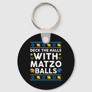 Ugly Hanukkah Deck Hall mit Matzo Ball Chanukah J Schlüsselanhänger