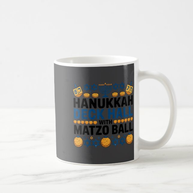 Ugly Hanukkah Deck Hall With Matzo Ball Chanukah  Kaffeetasse (Rechts)
