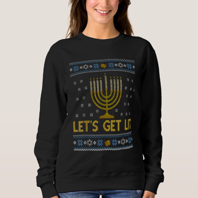 Ugly Hanukkah Lets Get Lit Menorah Chanukah Sweatshirt (Vorderseite)
