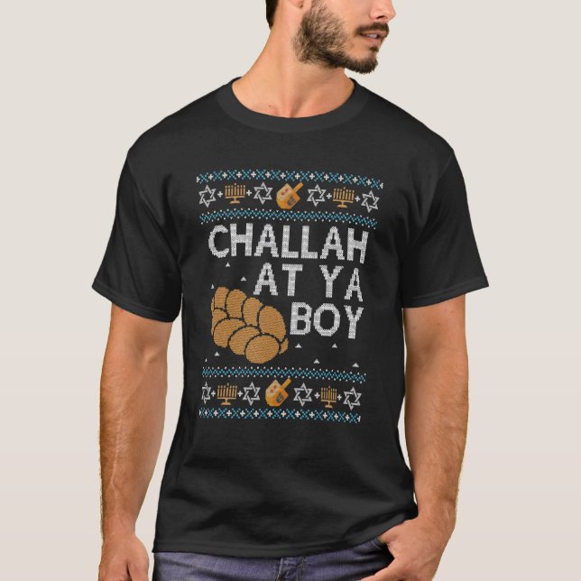 Ugly Hanukkah Sweater Challah bei Ya Boy Match 1 T-Shirt (Vorderseite)