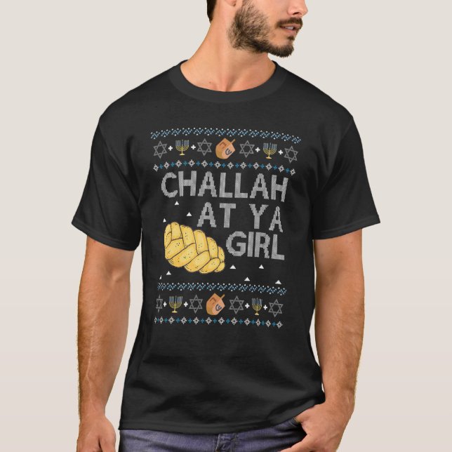 Ugly Hanukkah Sweater Challah bei Ya Girl Matching T-Shirt (Vorderseite)