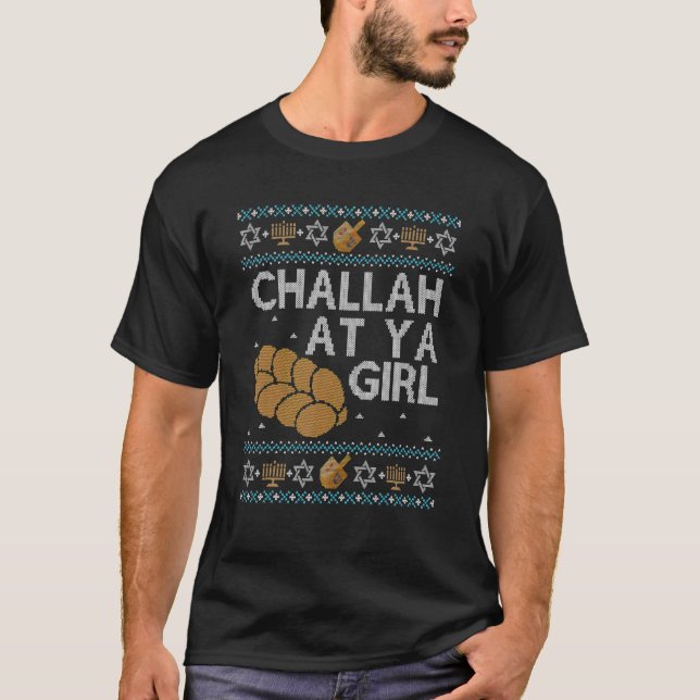 Ugly Hanukkah Sweater Challah bei Ya Girl Set T-Sh T-Shirt (Vorderseite)