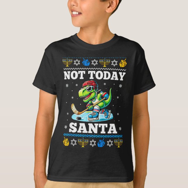 Ugly Hanukkah Sweater Not Today Santa Dinosaur Hoc T-Shirt (Vorderseite)