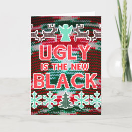 Ugly ist die New Black Christmas Sweater Card Feiertagskarte