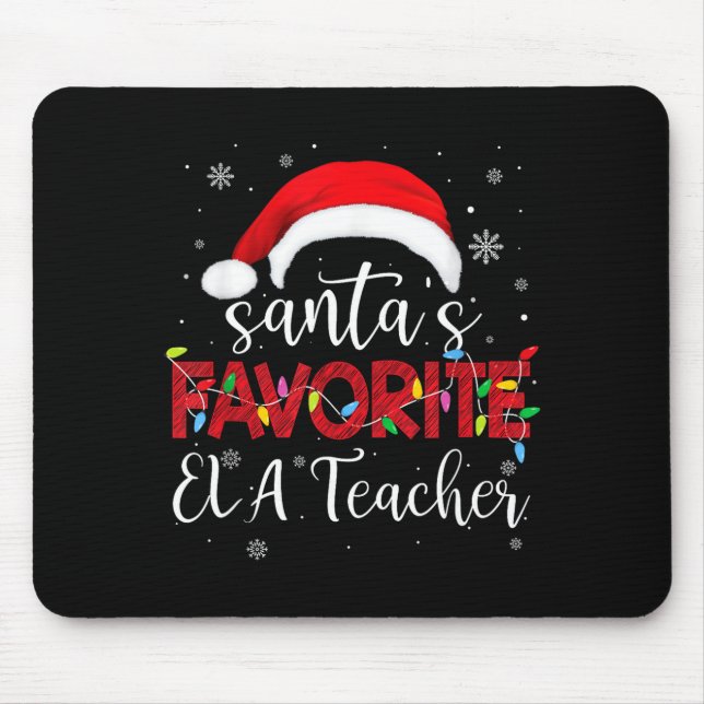 Ugly Sweater Christmas Santa's Favorite Ela Teache Mousepad (Vorne)