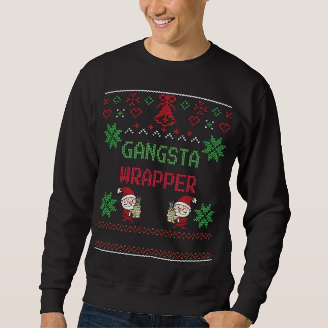 Ugly Sweater - Gangsta Wrapper - Weihnachtsgeschen Sweatshirt (Vorderseite)