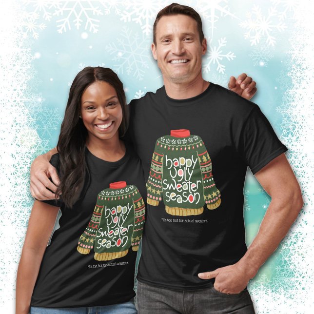 Ugly Sweater Season T - Shirt (Von Creator hochgeladen)