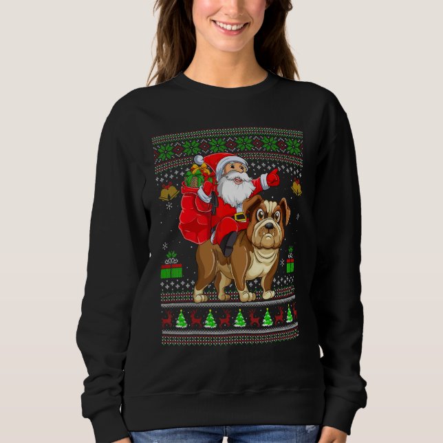 Ugly Xmas Santa Riding Bulldog Christmas Sweatshirt (Vorderseite)