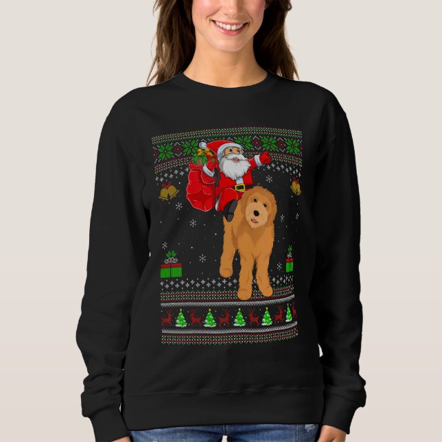 Ugly Xmas Santa Riding Goldendoodle Dog Christmas Sweatshirt (Vorderseite)