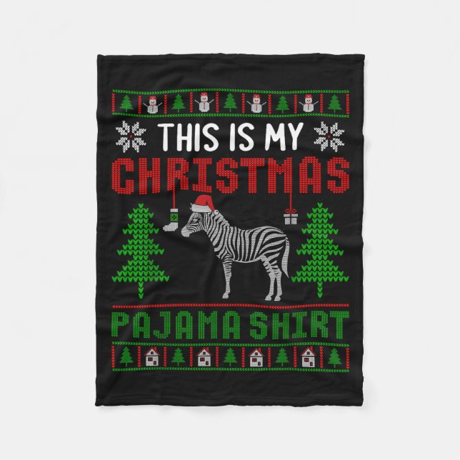 Ugly Xmas Sweater Zebra This Is My Christmas Pajam Fleecedecke (Vorderseite)