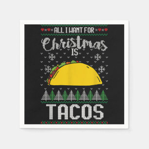 Ugly Xmas Taco Lover Geschenk Alles, was ich zu We Serviette