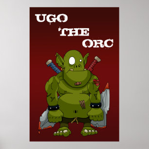 Ugo das Orc Plakat