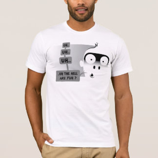 uh sind die Hölle yuh T-Shirt