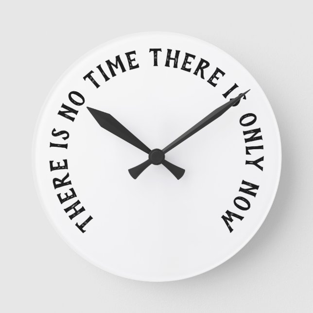 Uhr - Es gibt nur NOCH (Vorderseite)