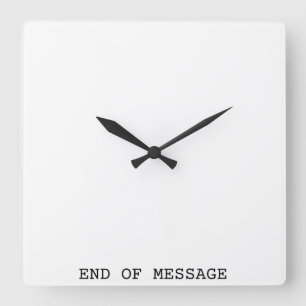 Uhr im minimalistischen Stil 'Ende der Nachricht'