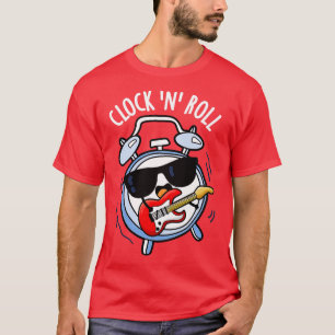 Uhren und Rollen Funny Rock Puns T-Shirt