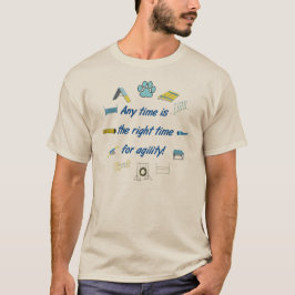Uhrzeit für Agility T-Shirt