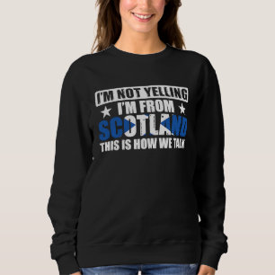 UK Schottisch Ich Schreie Nicht Ich Bin Aus Schott Sweatshirt