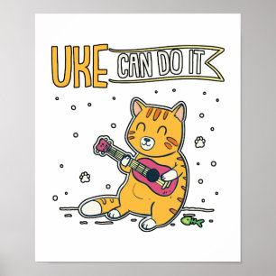 UKE Can Do It Ukulele Ukelele Cat Gitarre Musik Poster