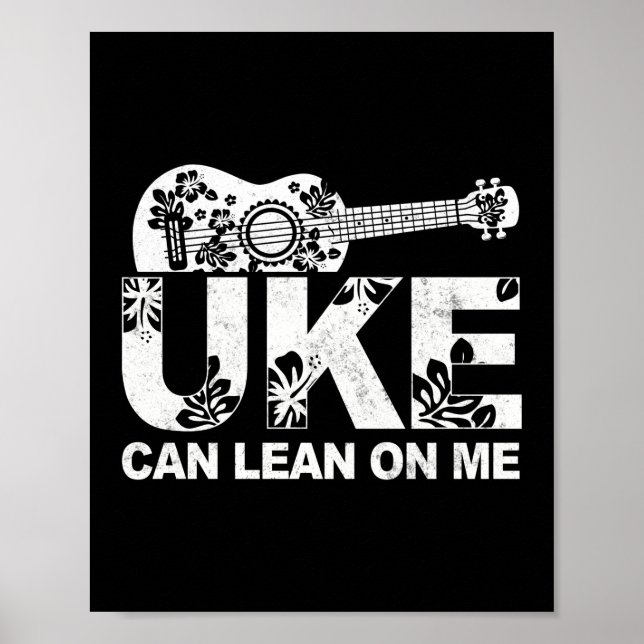 Uke Can Lean On Me Ukulele Player Hawaiian Poster (Vorne)