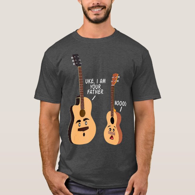 Uke I Be Your Father Funny Guitar und Ukulele T-Shirt (Vorderseite)