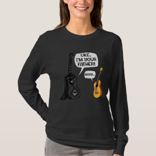 Uke I Bin Dein Vater Ukulele Gitarre Musik T-Shirt