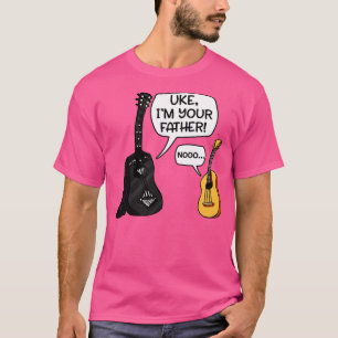 Uke Im Your Father Funny Guitar T-Shirt
