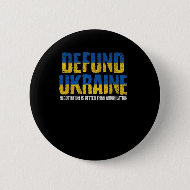 Ukraine entfinanzieren Antikrieg Pro Friedensverha Button (Vorderseite)