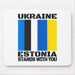 Ukraine Estland steht hinter dir Estnische Unterst Mousepad