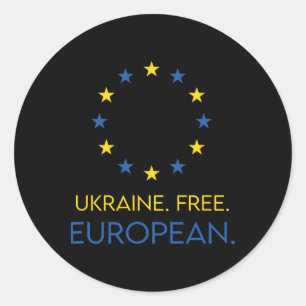 Ukraine. Frei. Europäisch. - Unterstützung für die Runder Aufkleber