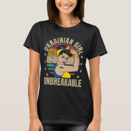 Ukraine Girl Unbreakable Ukraine Strong Woman T-Shirt