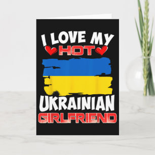 Ukraine Ich liebe meine heiße ukrainische Freundin Karte