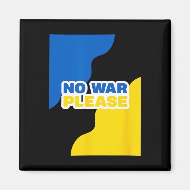 Ukraine Kein Krieg Bitte Frieden Mit Ukrainischer  Magnet (Vorne)