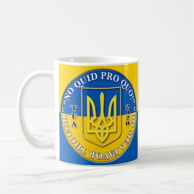 Ukraine "No Quid Pro Quo" Tasse (Links)