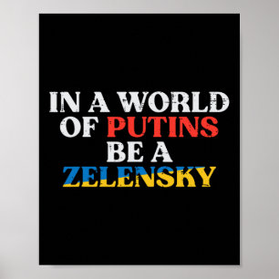 Ukraine Welt der Putins sei der Zelenski Ukrainisc Poster